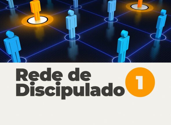 Curso Rede de Discipulados 1 v.2.0